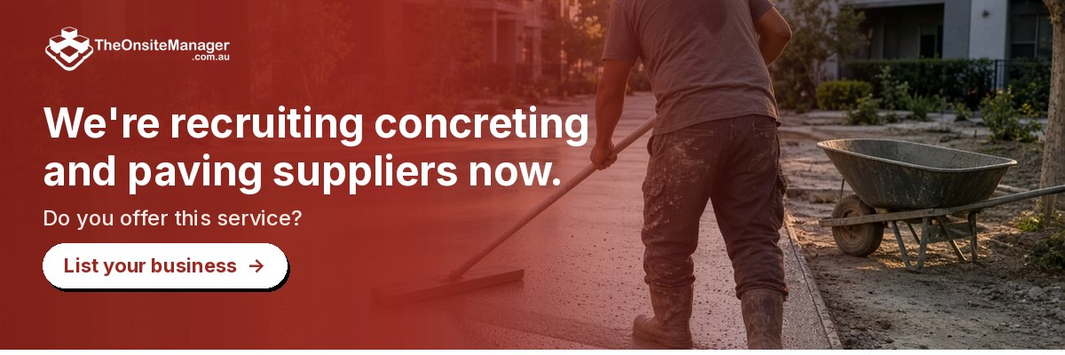 We're recruiting concreting and paving suppliers now. Do you offer this service? List your business