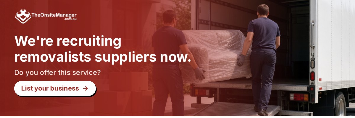 We're recruiting removalists suppliers now. Do you offer this service? List your business