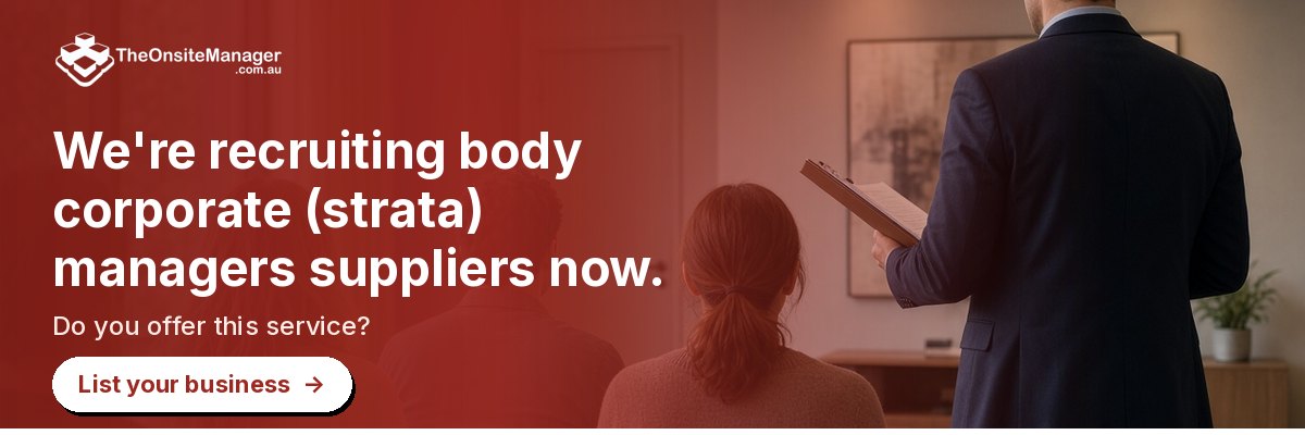 We're recruiting body corporate (strata) managers suppliers now. Do you offer this service? List your business